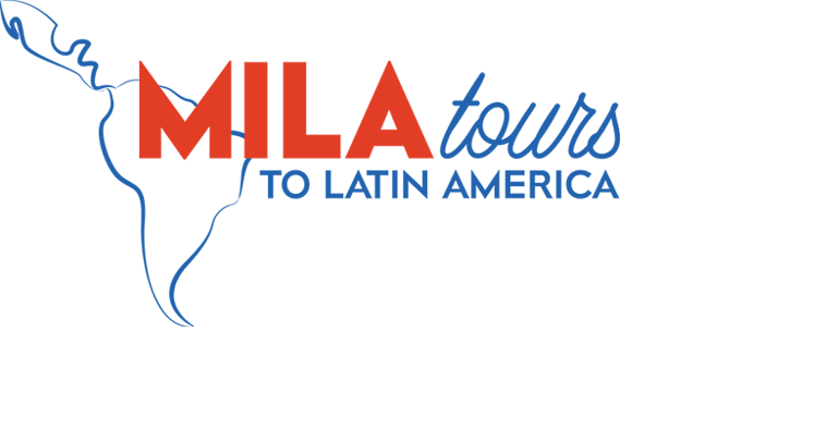 Mila Tours To Latin America